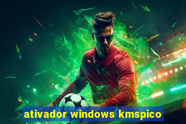 ativador windows kmspico